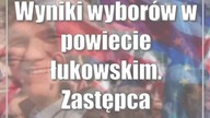 Wyniki wyborów w powiecie łukowskim.  Zastępca burmistrza z dużym poparciem