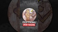Odkryli GROBOWIEC FARAONA