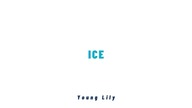 Young Lily - Ice (Official Audio)