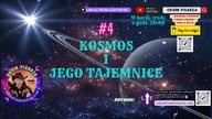 #4 Kosmos i Jego Tajemnice