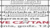 Lublin: Miejska Biblioteka Publiczna w Lublinie zaprasza na Narodowe Czytanie 2023
