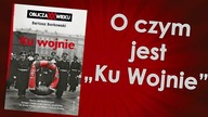O czym jest Ku wojnie