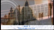 JUST 5 - Gdzie nie ma róz