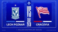 LECH POZNAŃ VS CRACOVIA NA ŻYWO - EKSTRAKLASA - 18. 07. 2025r.