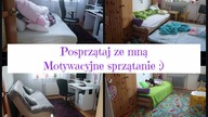 Motywacyjne sprzątanie| Posprzątaj ze mną