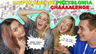 NIEPRAWDZIWE PRZYSŁOWIA CHALLENGE  z Just Siblings