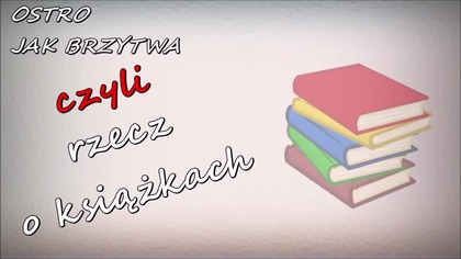 Ostro jak brzytwa, czyli rzecz o książkach: Poznaj Żyda! [materiał archiwalny]