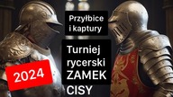 ZAMEK CISY- TURNIEJ RYCERSKI