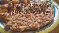 PIERSI PANIEROWANE W PŁATKACH OWSIANYCH