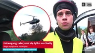 Łatwogang zatrzymał się tylko na chwilę.  Nagle wylądował helikopter [KS Info]