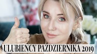 ULUBIENCY MIESIACA PAZDZIERNIKA 2019 | Delicious Beauty