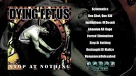 Dying Fetus - Stop At Nothing (2003)