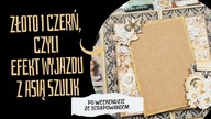 Elegancja Francja zamknięta w albumie i ateciaki | Po weekendzie scrapowym z @AsiaSzulik