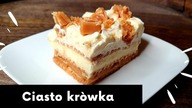 CIASTO KRÓWKA - BEZ PIECZENIA