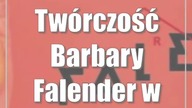 Twórczość Barbary Falender w Lublinie