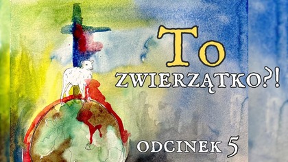 Jak Zwyczajne Zwierzę Ofiarne Prorokuje o Wielkim Mesjaszu? | Ukończone Dzieło Krzyża (5/12)
