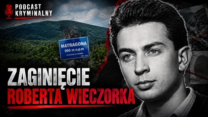 Zaginięcie Roberta Wieczorka