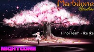 Nightcore - Ike Ike (Hinoi Team)