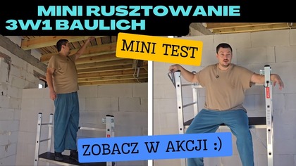 Test mini rusztowania 3w1 Baulich  tanie, proste i solidne!?  Na Działce!