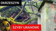 ,,ZAGINIONY  SZYB URANOWY nr. 1-POSZUKIWANIA (OKRZESZYN)