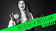 Ukulele #13: Dzisiaj w Betlejem | PTA: 1/6 | SoundFarm