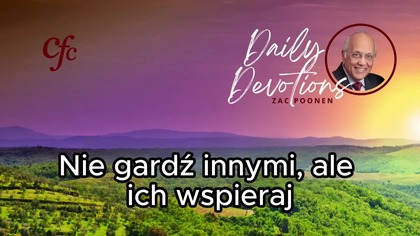 Zac Poonen - Nie gardź innymi, ale ich wspieraj