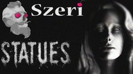 Statues - Gonią mnie posągi !