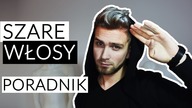 SZARE / SIWE WŁOSY - koloryzacja u faceta (grey hair men)