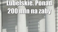 Lubelskie.  Ponad 200 mln na zabytki, głównie sakralne