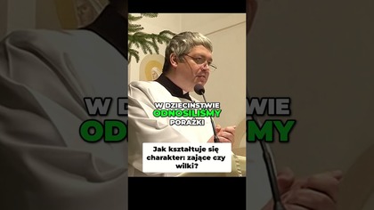 Jak Kształtuje się Charakter Zające czy Wilki #pawlukiewicz