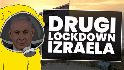 Netanjahu ogłasza drugi lockdown! Który kraj następny?