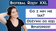 ODŻYWKI do rzęs mogą OSŁABIAĆ wzrok! Analiza reklamy Biotebal rzęsy XXL.