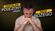Zostałem pouczony przez męża bożego....