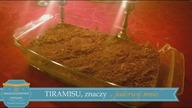 TIRAMISU, czyli poderwij mnie