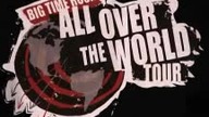 Big Time Rush All Over The World Tour