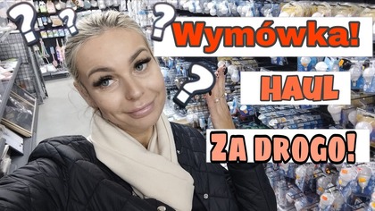 TERAZ MAM WYMÓWKĘ - JESTEM W SZOKU ?! HAUL