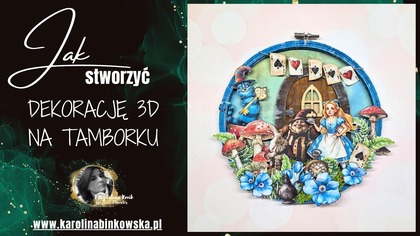 Tamborek 3D z Alicją w Krainie Czarów  magiczna dekoracja z papieru krok po kroku