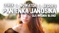 Lerek & Nowator & Bedoes - Panienka Janosika (Dj@WiSNIA Blend)