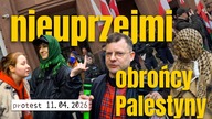 Nieuprzejmy protest obrońców Palestyny