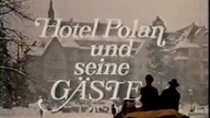 Hotel Polan&oacute;w i jego goście 2 (Hotel Polan und seine G&auml;ste) - 1982 - VHS Rip