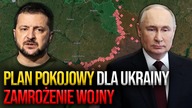 Plan pokojowy dla Ukrainy i Rosji.  Proponują zamrożenie wojny