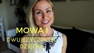 JAK UCZE MOJE DZIECKO MOWIC I DWUJEZYCZNOSC ARIANY