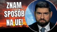 Kopczyński: Znam sposób na UE!