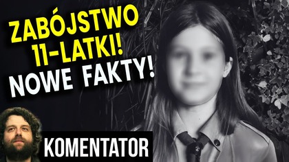 Zabójstwo 11-Latki z Jeleniej Góry! NOWE FAKTY! Ścigają Osoby Które Ujawniły Za Dużo! - Analiza Ator