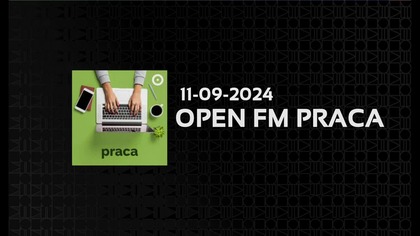 OPENFMPRACA - 11-09-2024 - Dżingle