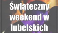 Świąteczny weekend w lubelskich klubach