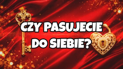 Sprawdź, czy PASUJECIE DO SIEBIE?  144 KONFIGURACJE - WSZYSTKIE PARY ZODIAKU