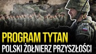 Program TYTAN.  Polski żołnierz przyszłości || Kanał Polityczny
