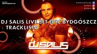 DJ SALIS - KLUB EPIC BYDGOSZCZ - LIVE SET 13 10 2017 + TRACKLISTA