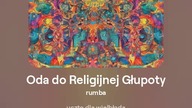 2024.06.14 - 4 - Oda do Religijnej Głupoty - rumba - tekst Ewa Lipka, śpiew i muzyka SI/AL